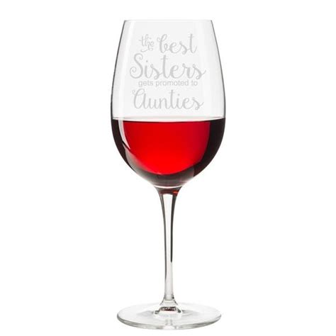 the best sisters get promoted to aunties engraved 18 oz wine glass