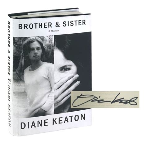 brother and sister signed diane keaton