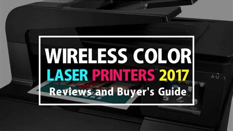 Best Wireless Color Laser Printers 2018 Reviews And Buyer S Guide