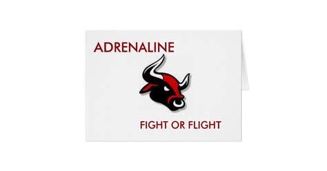 adrenaline fight  flight card zazzlecom