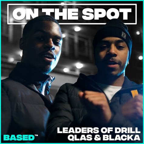 qlas blacka leaders  drill lyrics en nummers deezer