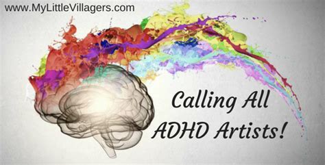 Calling All Adhd Artists My Little Villagers