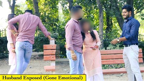 Husband Exposed Gone Emotional Wife Exposed Her Husband