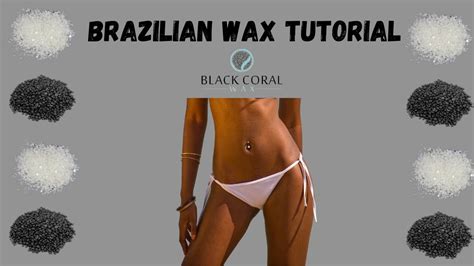 Bikini Brazilian Wax Black Coral Wax Mix Youtube