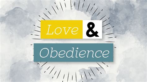 love and obedience youtube