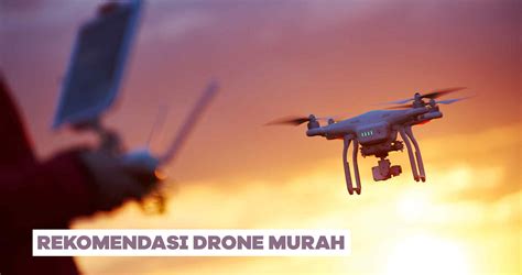 rekomendasi drone murah terbaik  doran gadget