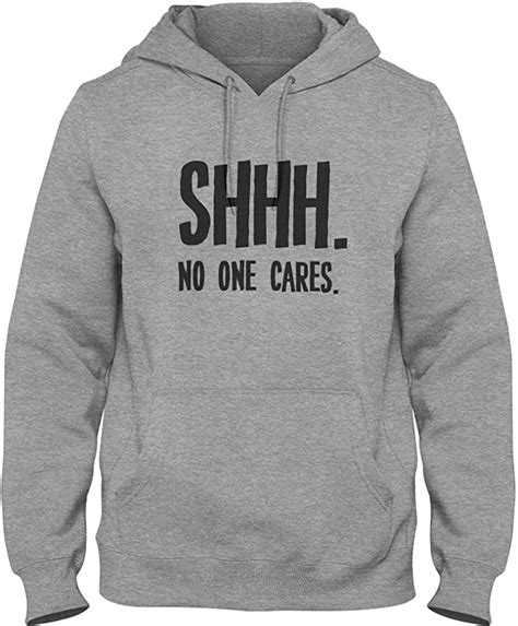 shhh no one cares herren hoodie sweatshirt xx large grey amazon de