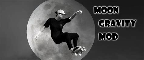 skater xl moon gravity   script mod fuer skater xl modhostercom