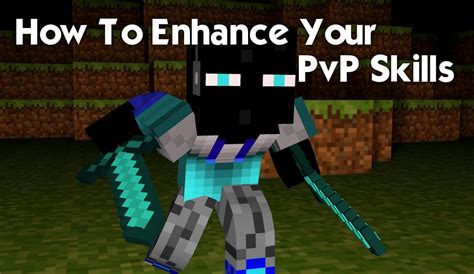 tips  tricks  enhance  pvp minecraft blog