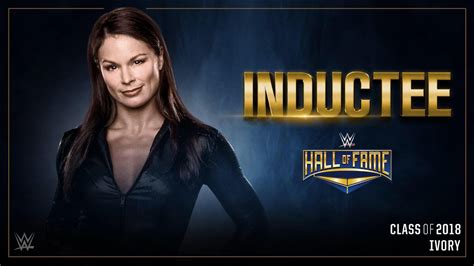 Ivory Responds To Wwe Hall Of Fame Induction