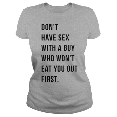 don t have sex with a guy who won t eat you out first