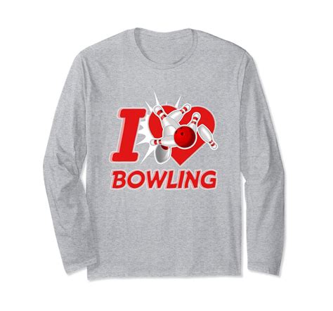 Funny Tee I Love Bowling Long Sleeve Shirt Vintage Bowling Graphic