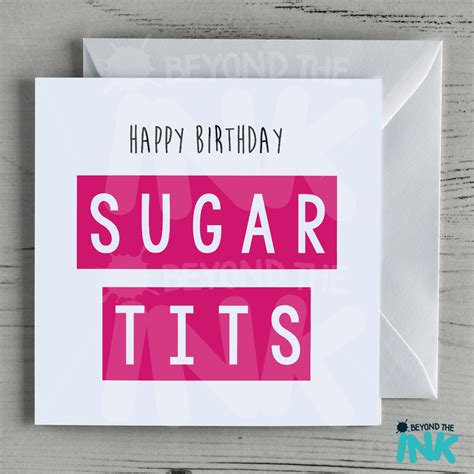 Happy Birthday Sugar Tits Card Beyond The Ink