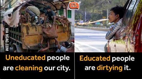 educated people vs uneducated people 9gag