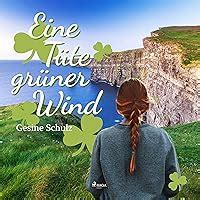 eine tuete gruener wind  gesine schulz