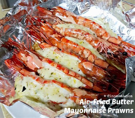 air fried butter mayonnaise prawns    dinofamily singapore parenting blog