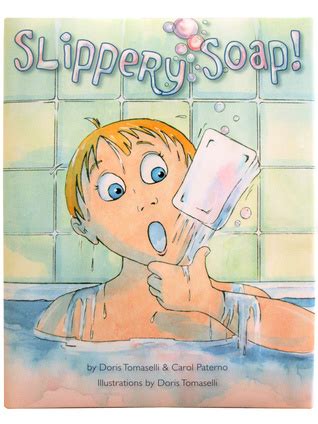 slippery soap  doris tomaselli