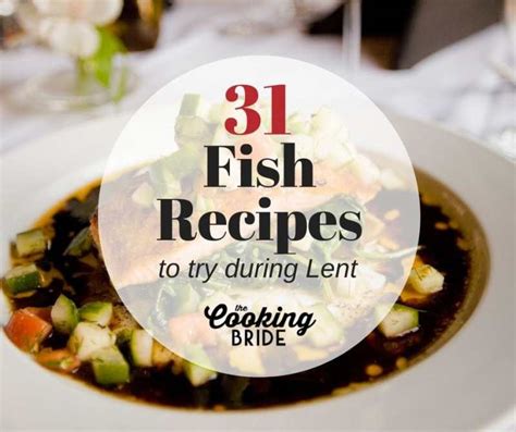 delicious fish recipes  lent  cooking bride