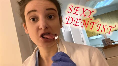 Sexy Dentist Youtube