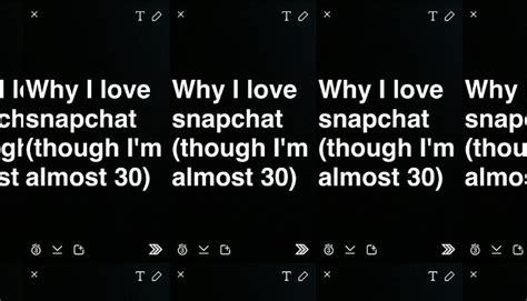 why i love snapchat though i m nearing 30