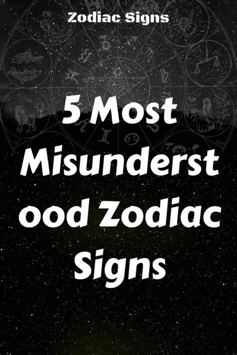 misunderstood zodiac signs zodiac zodiac signs zodiac facts