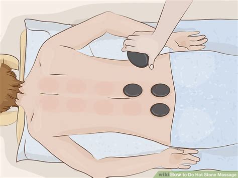 How To Do Hot Stone Massage 13 Steps With Pictures Wikihow