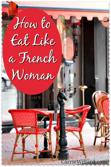 how to eat like a french woman carrie willard
