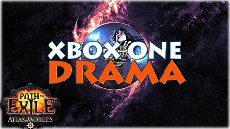 Xbox One Drama Path Of Exile Youtube