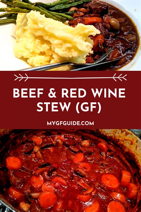 Beef And Red Wine Stew Gf My Gluten Free Guide