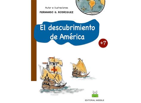 el descubrimiento de america by weeblebooks issuu