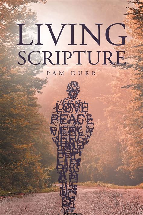 author pam durrs newly released living scripture   powerful