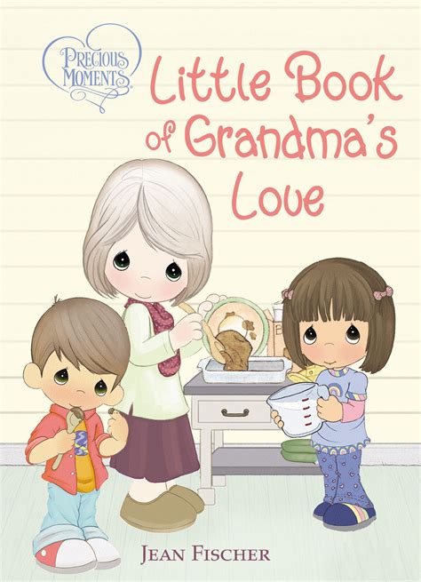 Precious Moments Little Book Of Grandma S Love