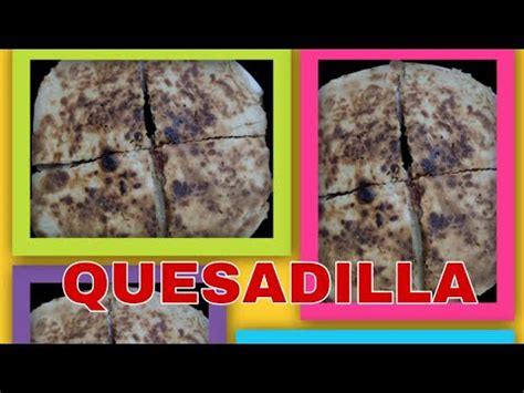 easy version  quesadilla quesadilla mexicanrecipe ofw  ma