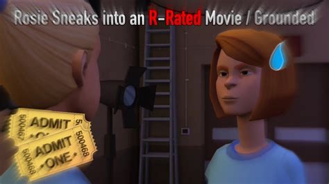 Rosie Sneaks Into An R Rated Movie Grounded Youtube