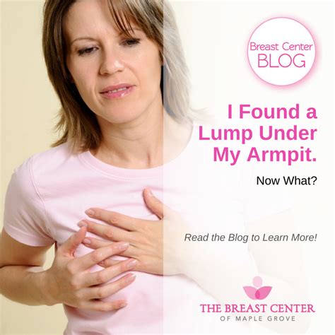 I Found A Lump Under My Armpit What Now Breast Center Maple Grove