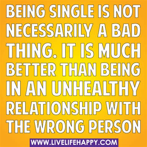 single   necessarily  bad