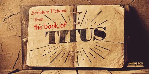 scripture pictures   book  titus amazing facts