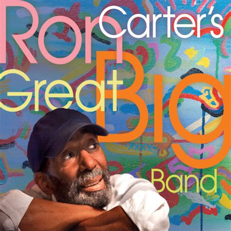 ron carters great big band  jazz ron carter  jazz
