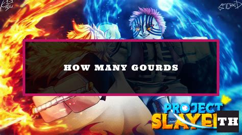 gourds      max breathing  project slayers