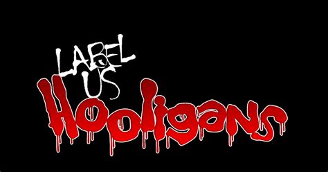 label  hooligans label  hooligans logo   smear