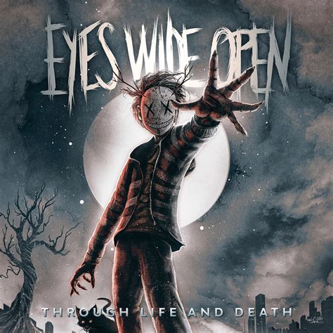Album Review Through Life And Death Eyes Wide Open Distorted Sound
