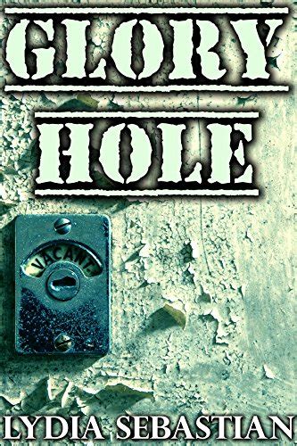 Glory Hole M M Military Erotica Kindle Edition By Sebastian Lydia