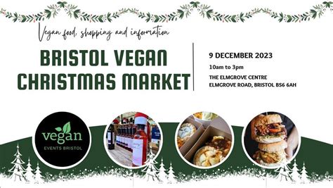 bristol vegan christmas market  elmgrove centre bristol december   alleventsin
