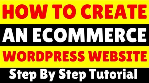 wordpress  beginners   create  ecommerce wordpress website
