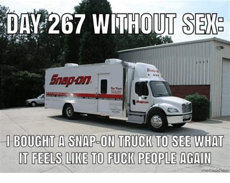 Day 267 Wthout Sex Snapon Snaponcom Snapon I Bought A Snap On Truck