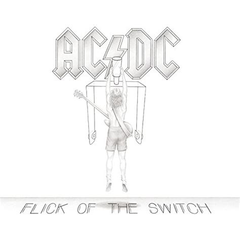 Flick Of The Switch Ac Dc Songs Reviews Credits