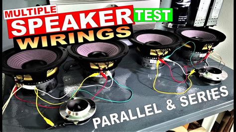 series  parallel speaker sound test