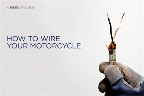 tutorial motorcycle wiring  bike exif
