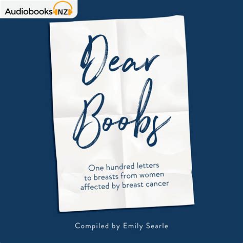 dear boobs one hundred letters to breasts from women affected by