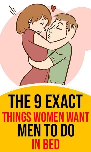 The 9 Exact Things Women Want Men To Do In Bed Healthmgz